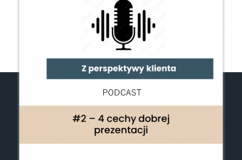 Podcast: #2 – 4 cechy dobrej prezentacji